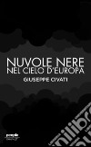 Nuvole nere nel cielo d'Europa libro