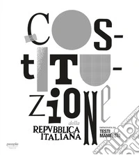 Costituzione della Repubblica italiana. Nuova ediz. libro