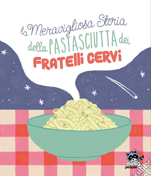 La meravigliosa storia della pastasciutta dei fratelli Cervi. Nuova ediz.