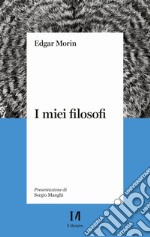 I miei filosofi libro