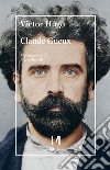 Claude Gueux libro