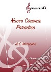 Nuovo cinema Paradiso. Per banda. Ediz. a spirale libro di Morricone Ennio