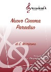 Nuovo cinema Paradiso. Per ensemble di legni libro di Morricone Ennio