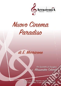 Nuovo cinema Paradiso. Per quartetto di sassofoni libro