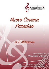 Nuovo cinema Paradiso. Per quintetto di fiati libro