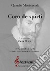 Coro de spirti. Per quintetto d'archi (2 violi, viola, violoncello e contrabbasso). Partitura libro di Monteverdi Claudio