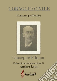 Coraggio civile. Concerto per tromba