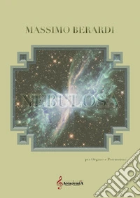 Nebulosa. Per organo e percussioni