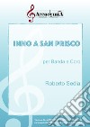 Inno a san Prisco. Per banda e coro. Partitura libro