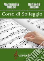 Corso di solfeggio. Ediz. a spirale. Vol. 2 libro