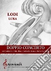 Doppio concerto libro di Luka Lodi