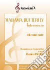 Madama Butterfly. Intermezzo. Strumentazione per symphonic band. Partitura libro di Puccini Giacomo