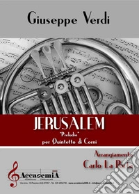 Jerusalem. Preludio