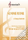 Summertime. Strumentazione per symphonic band e quintetto jazz. Partitura libro di Gershwin George Surgo M. E. P. (cur.)