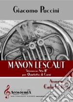 Manon Lescaut. Intermezzo atto III libro