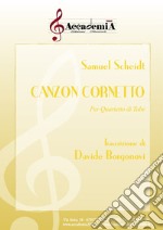 Canzon cornetto. Per quartetto di tube. Spartito