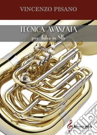 Tecnica avanzata per tuba in sib libro