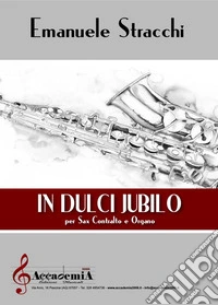 In dulci jubilo. Per sax contralto e organo. Partitura libro