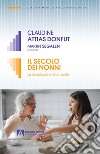 Il secolo dei nonni. La rivalutazione di un ruolo libro di Attias Donfut C. (cur.) Segalen M. (cur.)