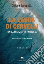 La ladra di cervelli libro