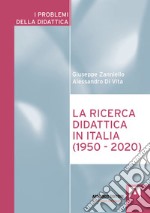 La ricerca didattica in Italia (1950-2020)