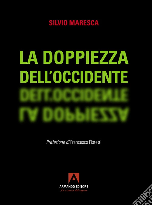 La doppiezza dell'Occidente