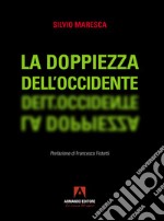 La doppiezza dell'Occidente libro