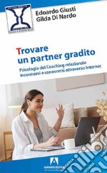 Trovare un partner gradito libro