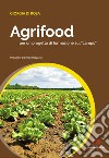 Agrifood per un progetto di formazione sul «campo» libro