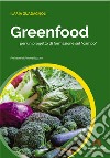 Greenfood per un progetto di formazione sul «campo» libro