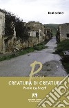 Creatura di creature. Poesie 1948-1978 libro di Dolci Danilo