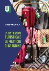 La destinazione turistica e le politiche di branding libro