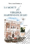 La morte di Virginia Martinis de Julio libro