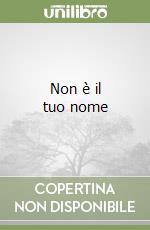 Non è il tuo nome