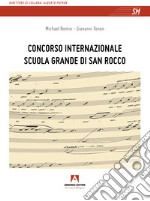 Concorso Internazionale Scuola Grande di San Rocco