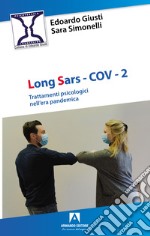 Long SARS-Cov-2. Trattamenti psicologici nell'era pandemica