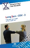 Long SARS-Cov-2. Trattamenti psicologici nell'era pandemica libro