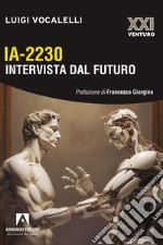 Ia-2230 intervista dal futuro