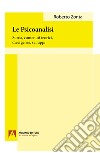 La psicoanalisi. Storia, contenuti teorici, divergenze, sviluppi libro di Zonta Roberto