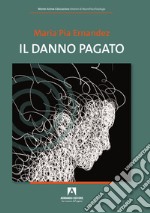 Danno pagato libro