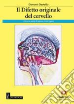 Il difetto originale del cervello libro