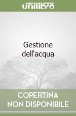 Gestione dell'acqua