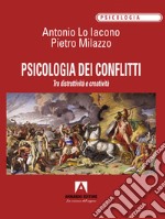 Psicologia dei conflitti libro