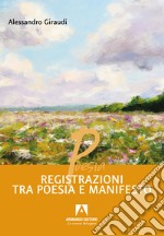 Registrazioni tra poesia e manifesto libro