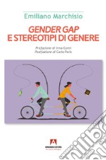 Gender gap e stereotipi di genere libro