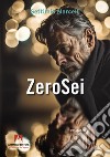 Zerosei libro di Marcelli Settimio