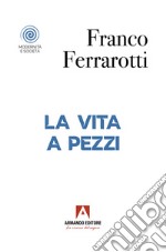 La vita a pezzi libro