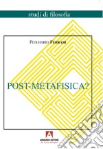 Post-Metafisica? libro