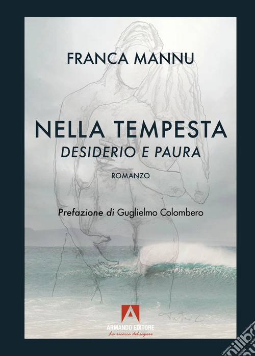 Desiderio e paura. Nella tempesta