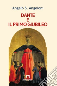 Dante e il primo Giubileo